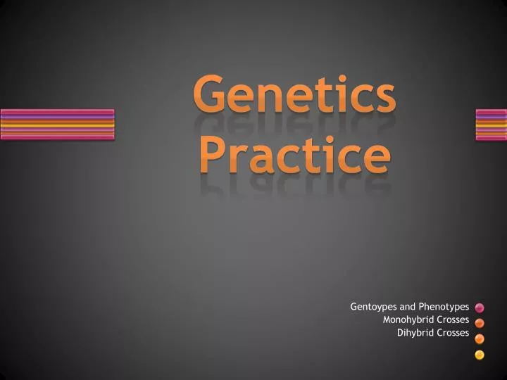 genetics practice