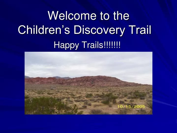 welcome to the children s discovery trail