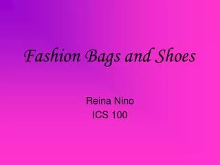 Fashion Bags and Shoes