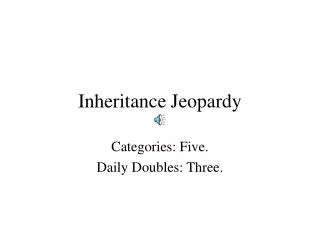 Inheritance Jeopardy