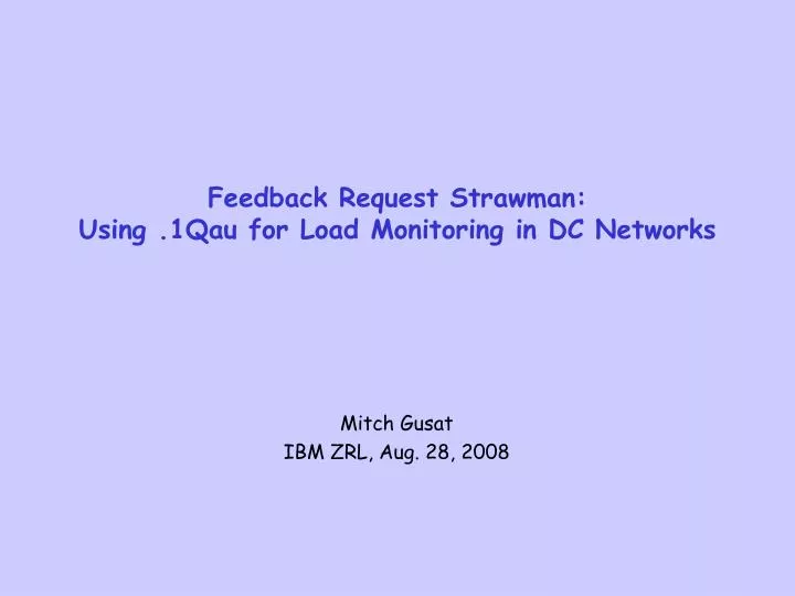 feedback request strawman using 1qau for load monitoring in dc networks