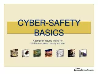CYBER-SAFETY BASICS