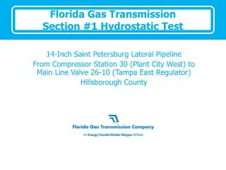 Florida Gas Transmission Section #1 Hydrostatic Test