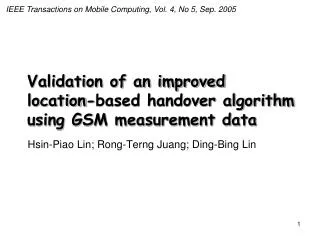 Validation of an improved location-based handover algorithm using GSM measurement data