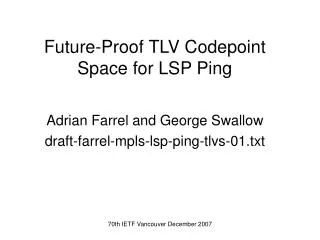 Future-Proof TLV Codepoint Space for LSP Ping