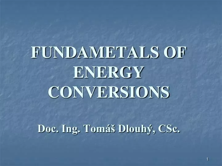 fundametals of energy conversions doc ing tom dlouh csc