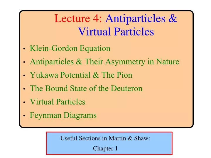 lecture 4 antiparticles virtual particles