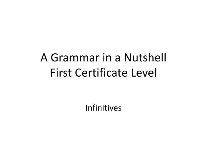 a grammar in a nutshell first certificate level
