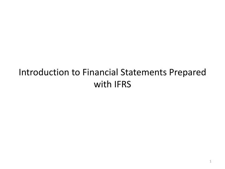 introduction to financial statements prepared with ifrs