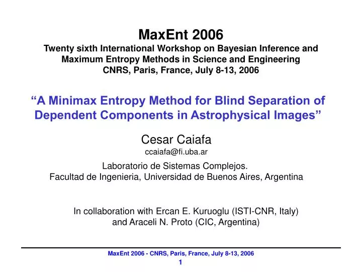 a minimax entropy method for blind separation of dependent components in astrophysical images