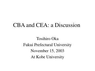 CBA and CEA: a Discussion