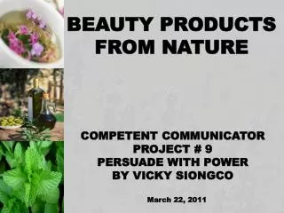 BEAUTY PRODUCTS FROM NATURE