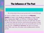 The Influence of The Past - slide 1