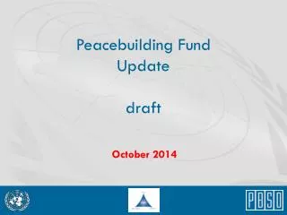 Peacebuilding Fund Update draft
