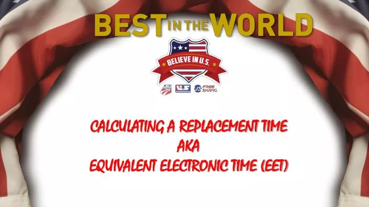 calculating a replacement time aka equivalent electronic time eet
