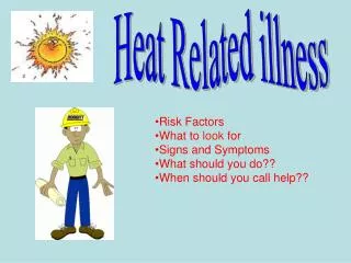 Heat Related illness