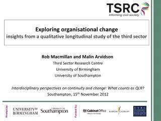 Rob Macmillan and Malin Arvidson Third Sector Research Centre University of Birmingham