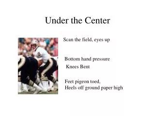 Under the Center