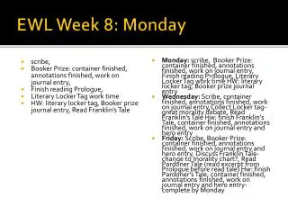 EWL Week 8: Monday