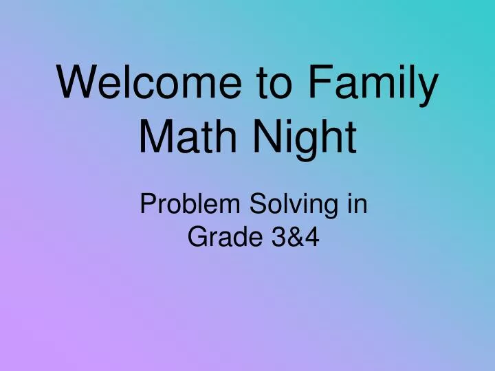 welcome to family math night