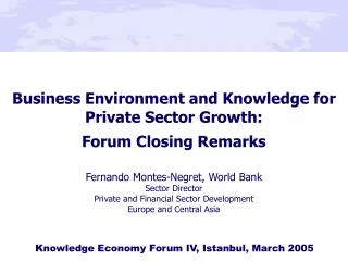 Business Environment and Knowledge for Private Sector Growth: Forum Closing Remarks