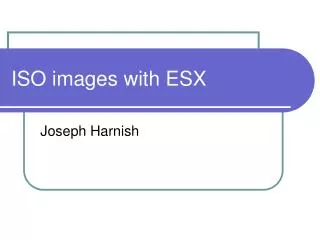ISO images with ESX