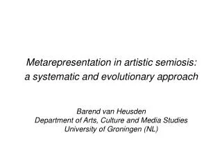 Metarepresentation in artistic semiosis: a systematic and evolutionary approach