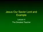 Jesus Our Savior Lord and Example - slide 1