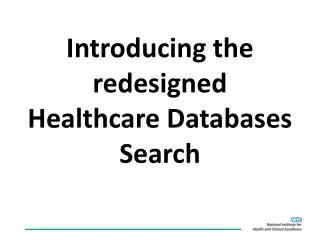 Introducing the redesigned Healthcare Databases Search