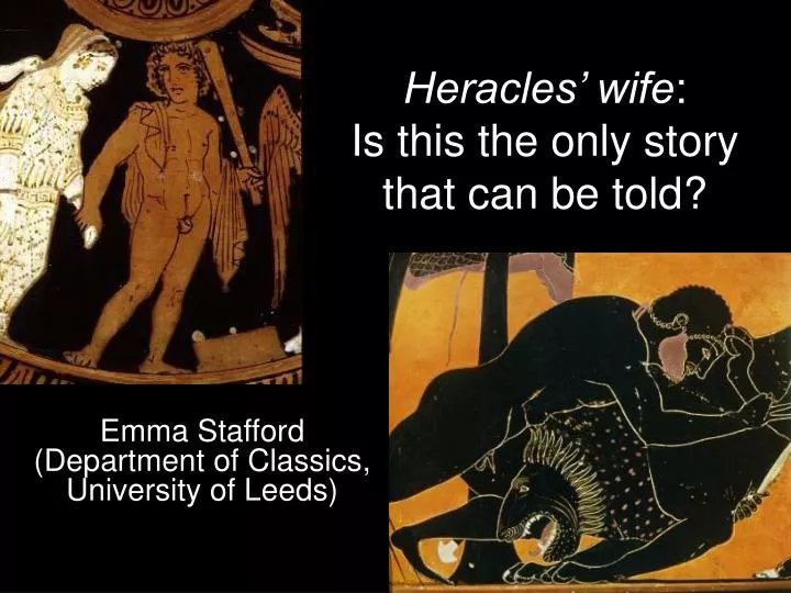 heracles wife is this the only story that can be told