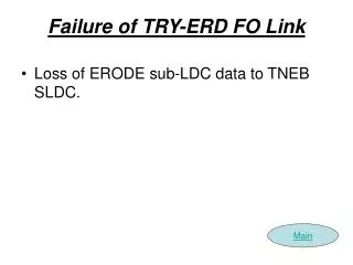 Failure of TRY-ERD FO Link