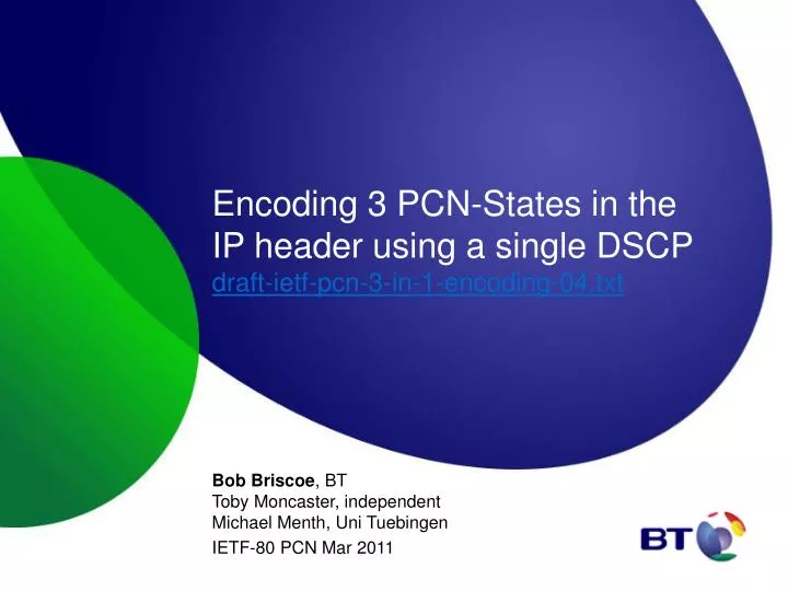 encoding 3 pcn states in the ip header using a single dscp draft ietf pcn 3 in 1 encoding 04 txt