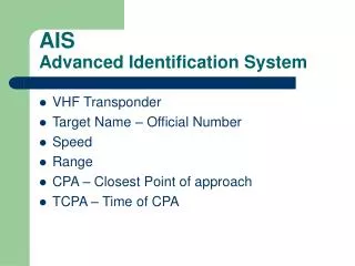 AIS Advanced Identification System