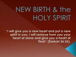 NEW BIRTH &amp; the HOLY SPIRIT
