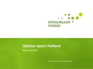 Optima report Holland