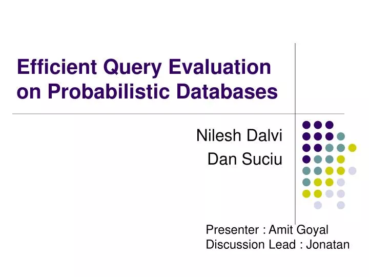 efficient query evaluation on probabilistic databases