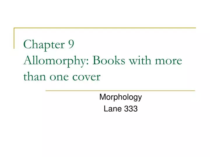 chapter 9 allomorphy books with more than one cover