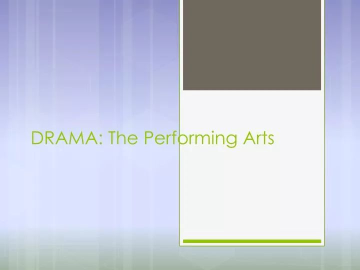 drama the performing arts