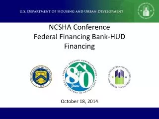 NCSHA Conference Federal Financing Bank-HUD Financing