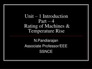 Unit – 1 Introduction Part – 4 Rating of Machines &amp; Temperature Rise