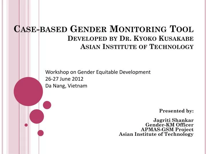 case based gender monitoring tool developed by dr kyoko kusakabe asian institute of technology