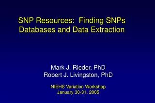 SNP Resources: Finding SNPs Databases and Data Extraction