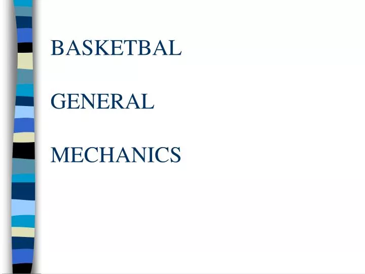 basketbal general mechanics