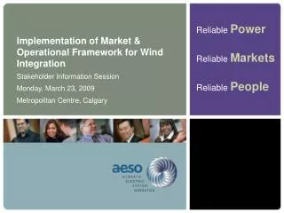 Implementation of Market &amp; Operational Framework for Wind Integration