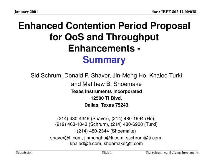 enhanced contention period proposal for qos and throughput enhancements summary