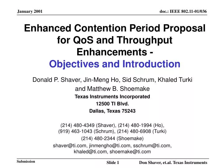 enhanced contention period proposal for qos and throughput enhancements objectives and introduction