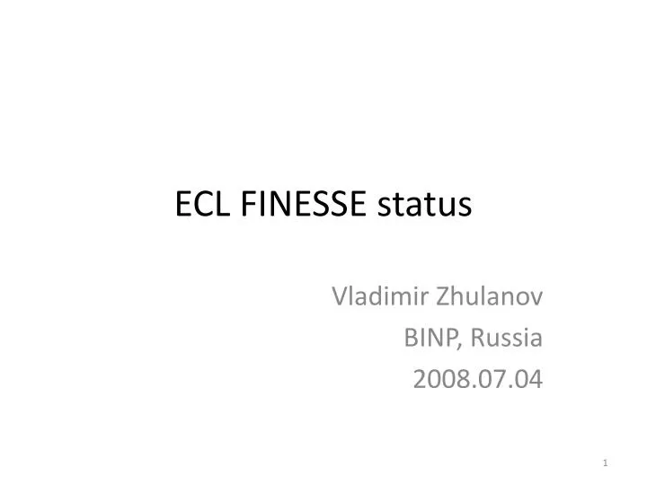 ecl finesse status