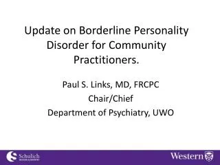 Update on Borderline Personality Disorder for Community Practitioners.