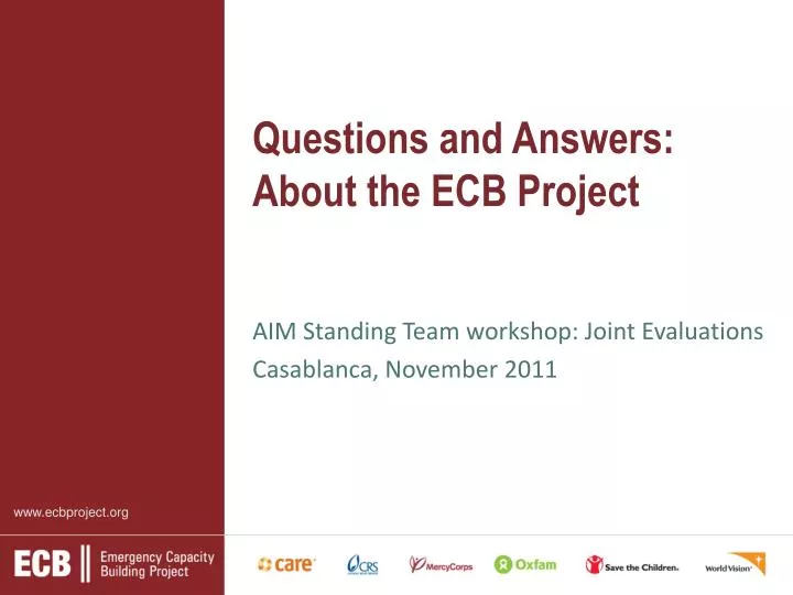 questions and answers about the ecb project
