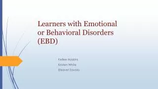 Learners with Emotional or Behavioral Disorders (EBD)